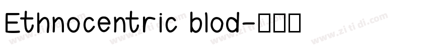 Ethnocentric blod字体转换